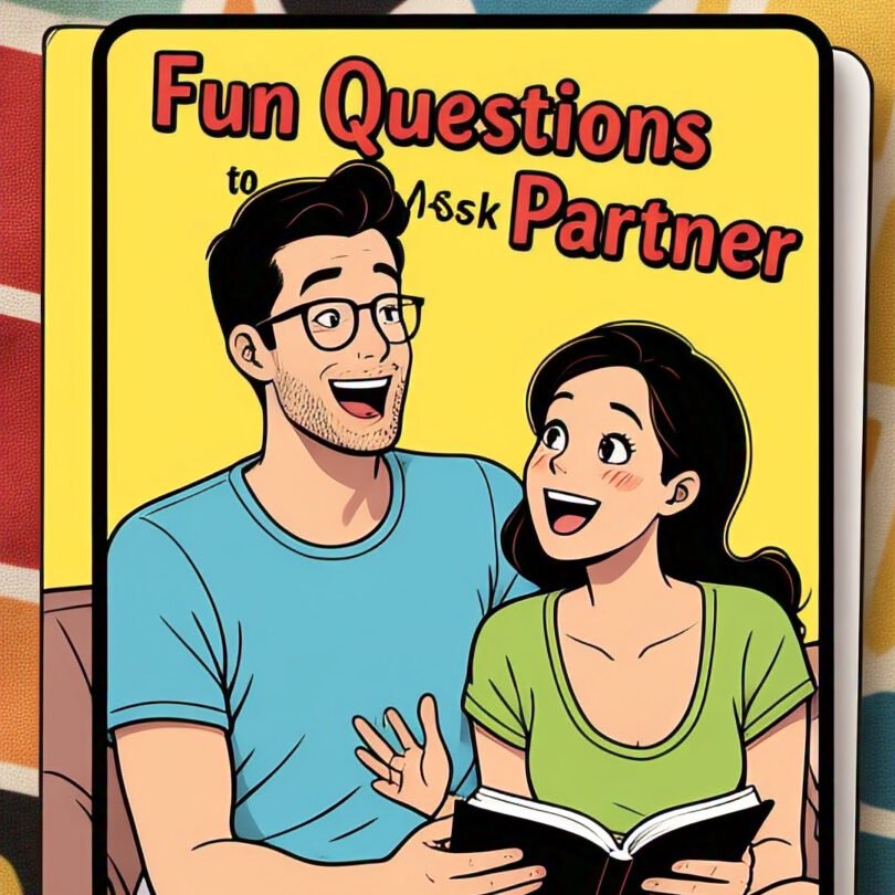 fun questions to ask your partner