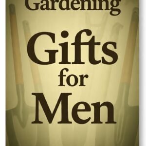 gardening gifts for men cover