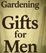 gardening gifts for men cover