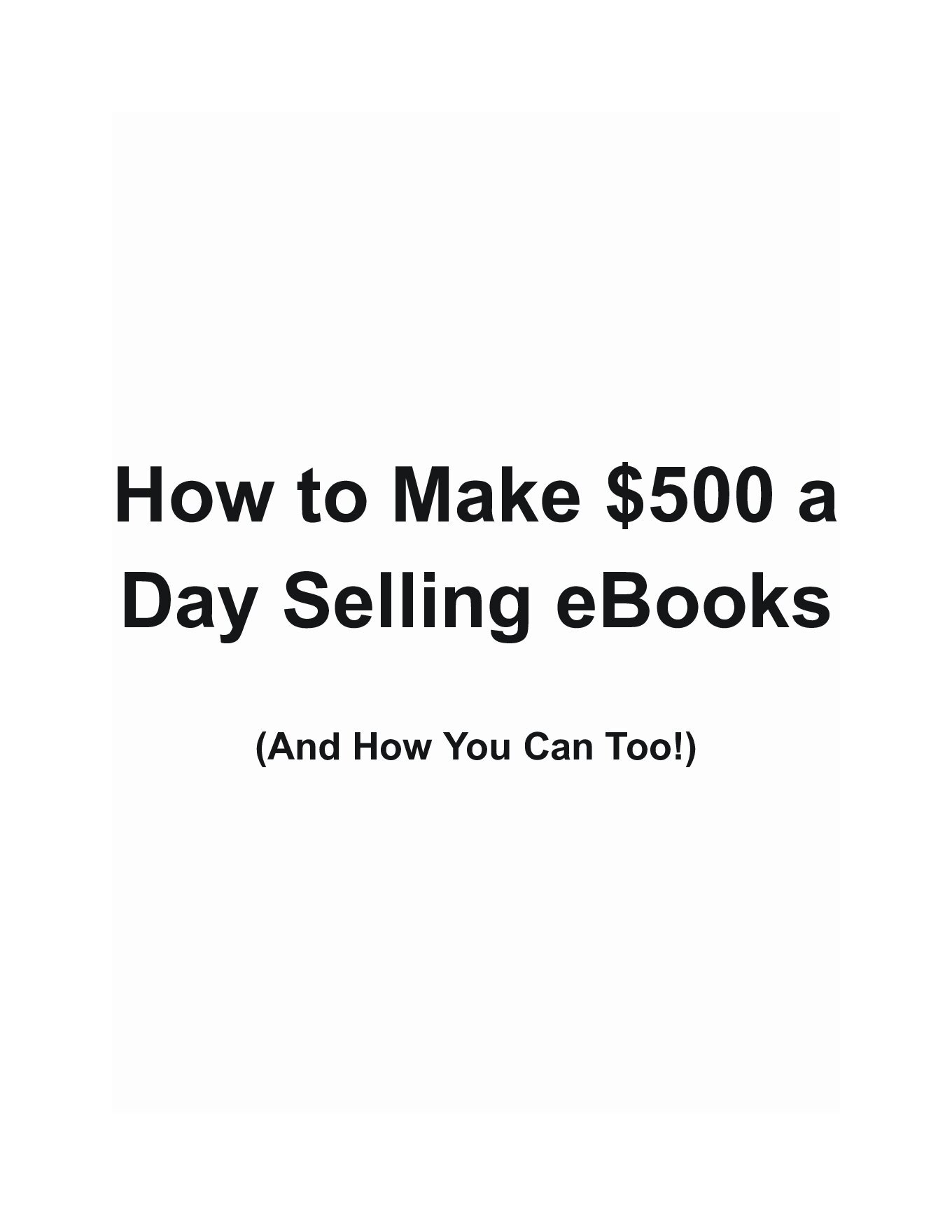 how to make 500 a day selling ebooks cover