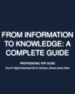 from information to knowledge: a complete guide cover