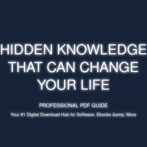 Hidden Knowledge That Can Change Your Life