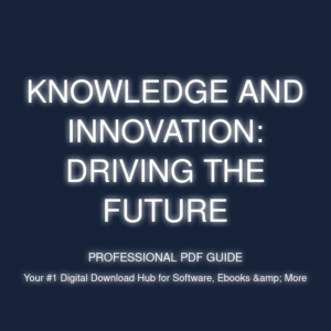 Knowledge and Innovation: Driving the Future