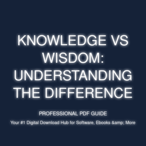 knowledge vs wisdom: understanding the difference cover