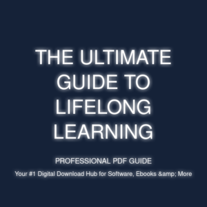 The Ultimate Guide to Lifelong Learning