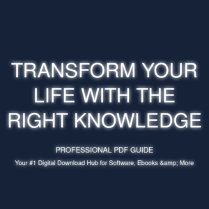 Transform Your Life with the Right Knowledge